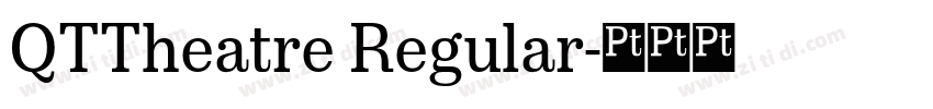 QTTheatre Regular字体转换